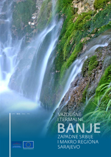 Vazdu&scaron;ne i termalne banje Zapadne Srbije i Makroregiona Sarajevo
