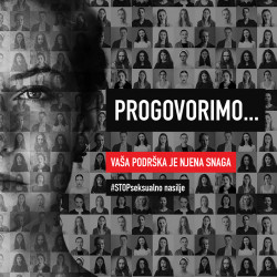PROGOVORIMO: Va&scaron;a podr&scaron;ka je njena snaga - Kampanja koja jača odgovor na seksualno nasilje u BiH